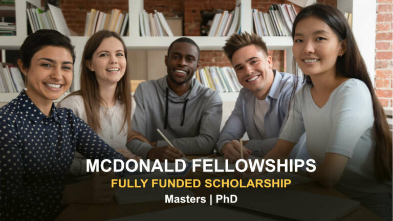 McDonald Fellowships 2023 – Fully Funded Scholarship